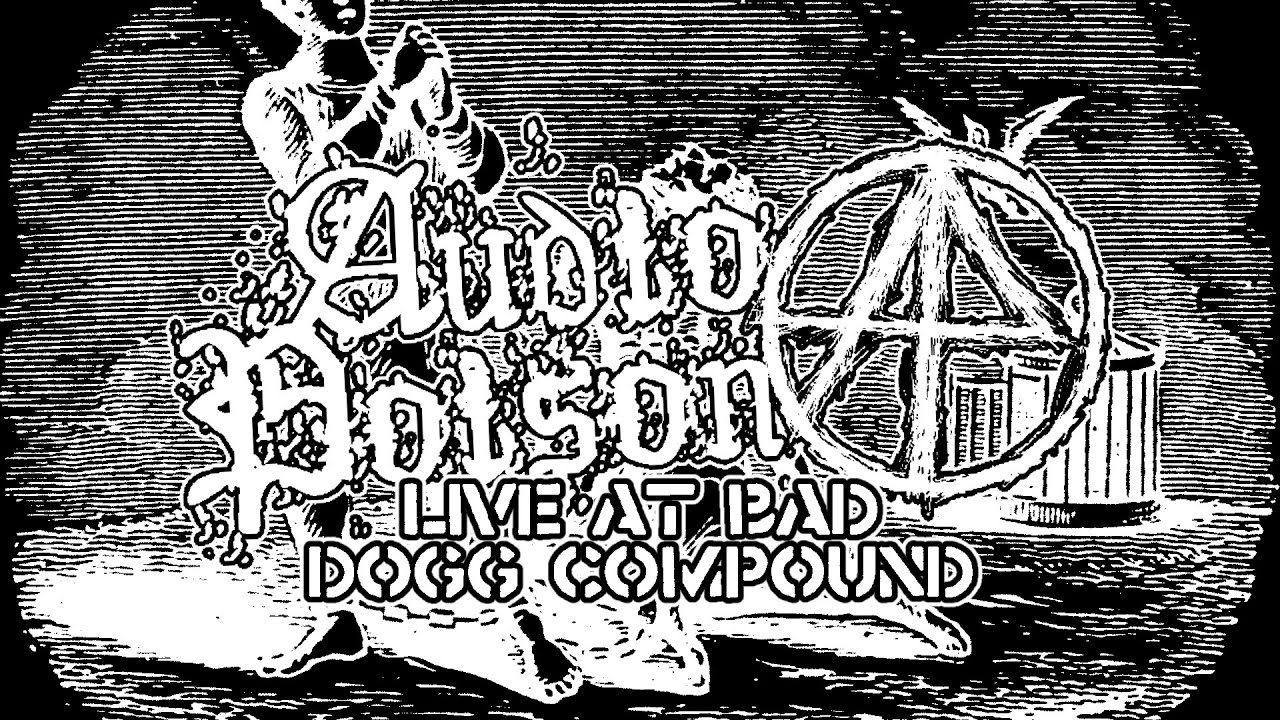 Audio Poison - Live at Bad Dogg Compound 2026/1/31
