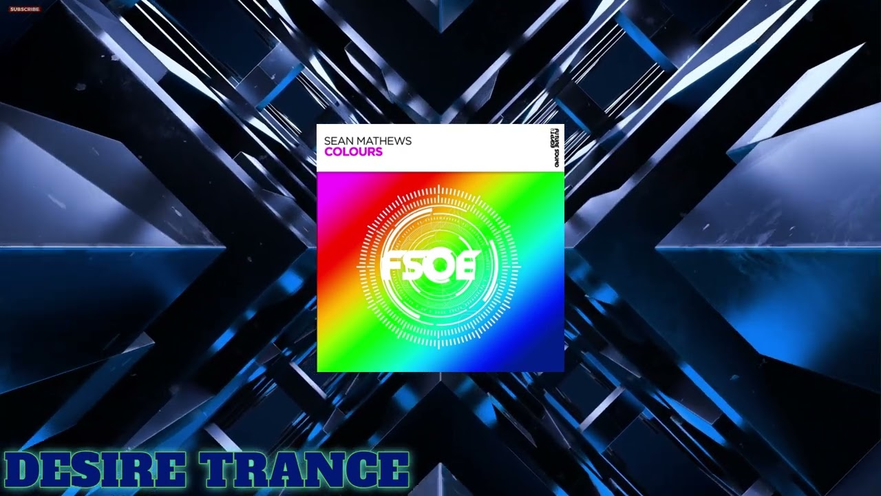 Sean Mathews -  Colours (Extended Mix)[FSOE]