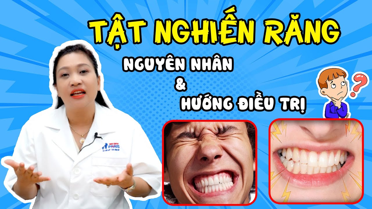 Nghiến răng khi ngủ: Nguyên nhân và cách điều trị dứt điểm