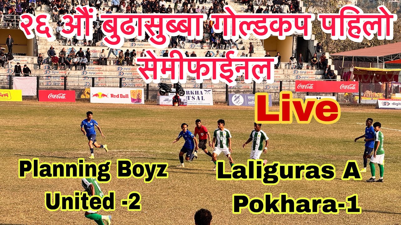 26 Th budhasubba semi Pokhara vs Planing boys