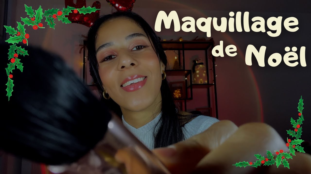 ASMR FR - Maquillage de noël 💄🎄(RP)
