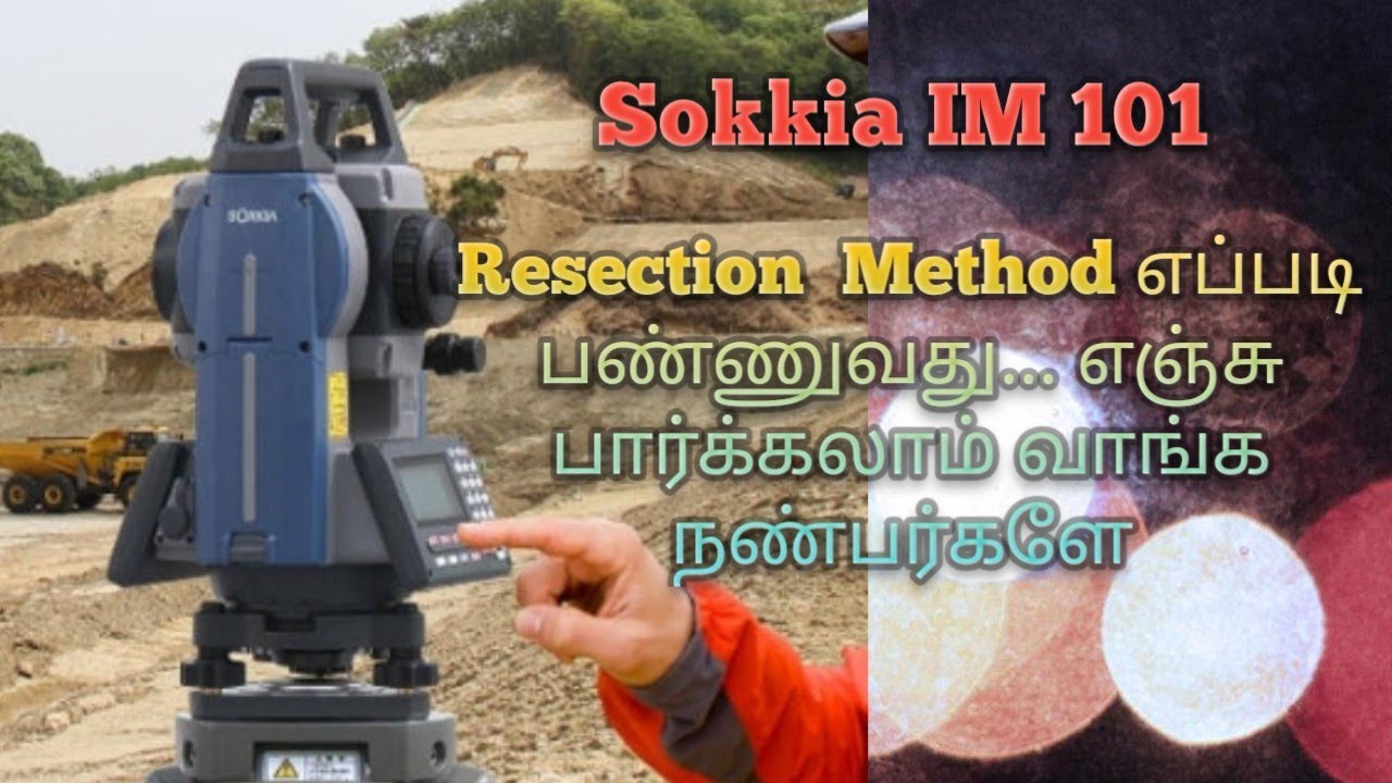 Sokkia im-101  TotalStation..... Resection Method And Elevation Method How to use in Tamil
