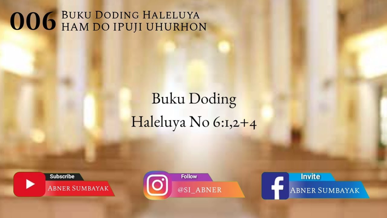 Buku Doding Haleluya No 6:1,2+4 | HAM DO IPUJI UHURHON | Panduan Bernyanyi