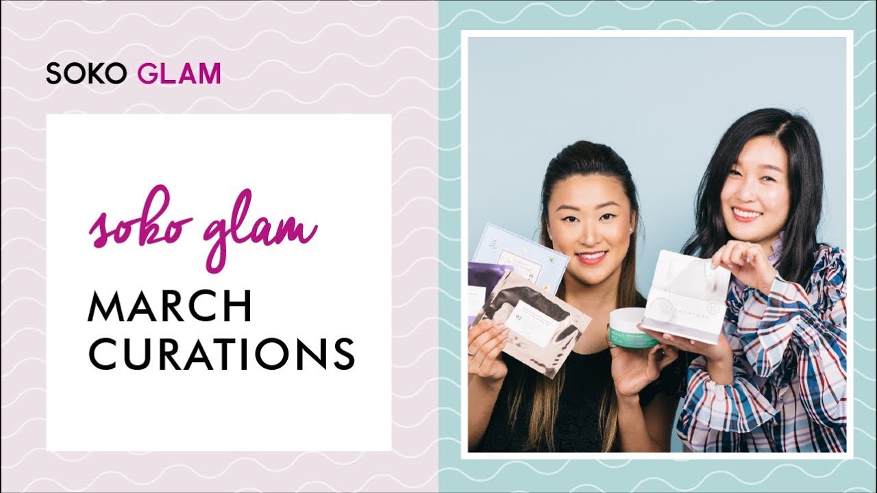 Soko Glam March Curations
