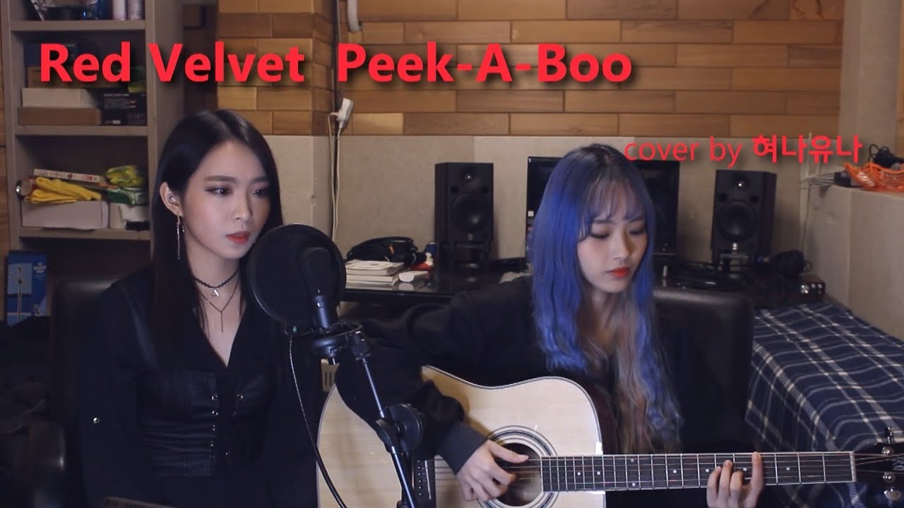Red Velvet(레드벨벳)-Peek-A-Boo(피카부) | Acoustic Cover by 혀나유나