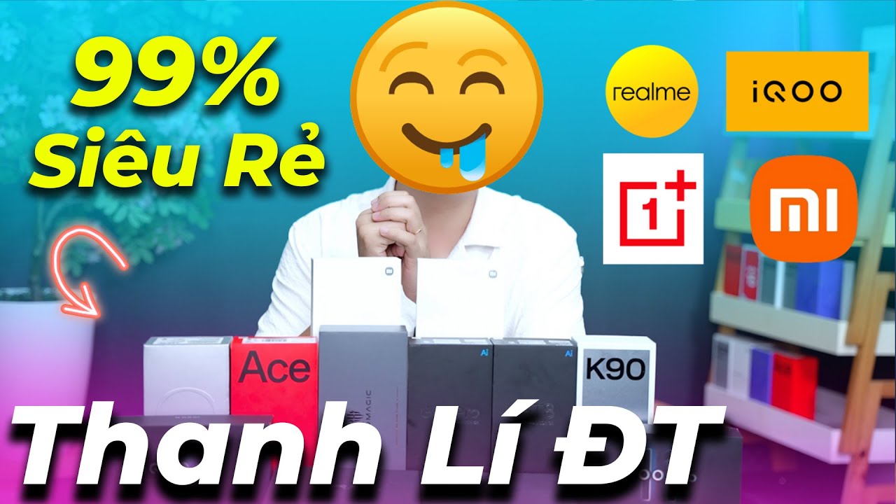 Thanh lý máy review: OnePlus ACE 3V Realme GT Neo 3 Redmi K50 gaming, Xiaomi 14 Ultra...