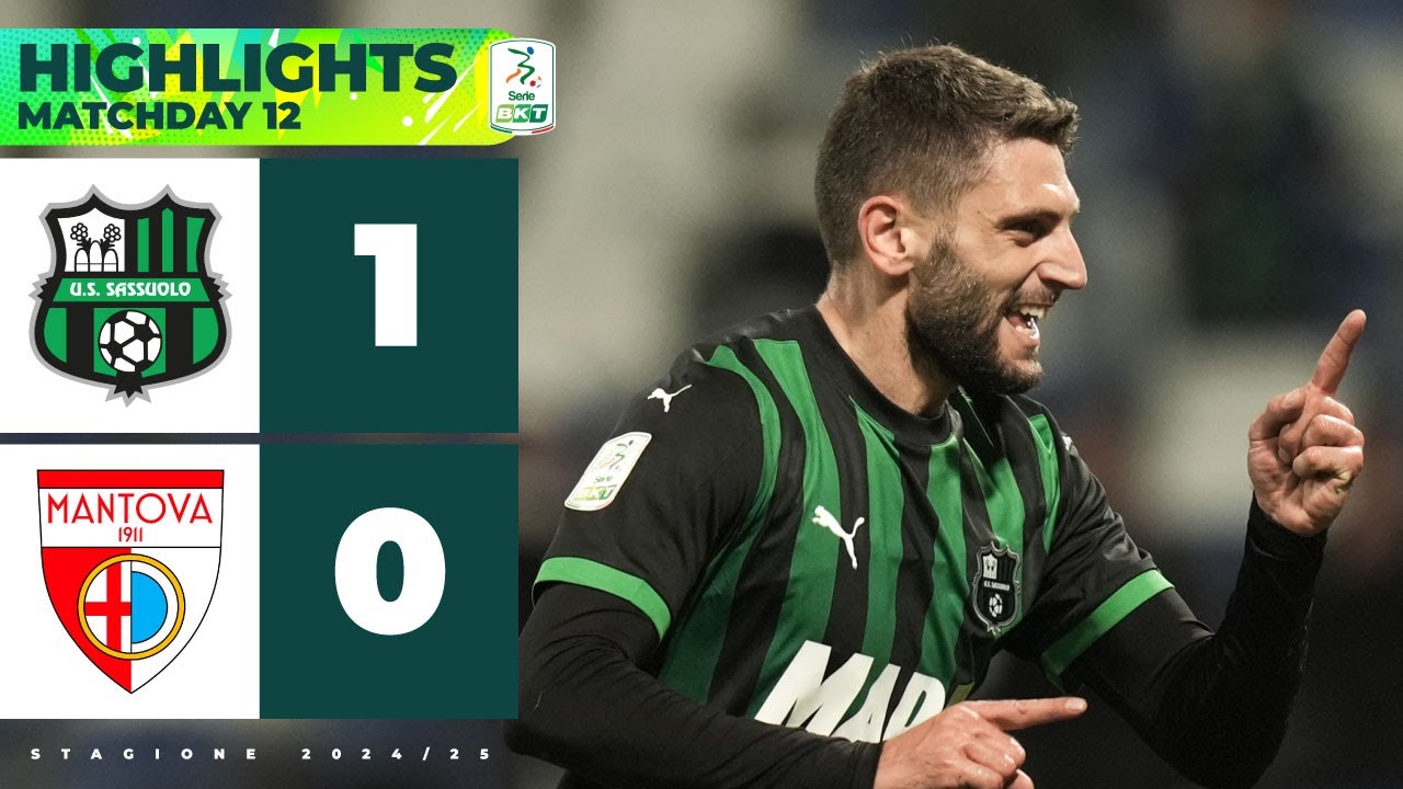 Sassuolo-Mantova 1-0 | Ecco il ritorno al goal di Mimmo BERARDI | SERIE BKT