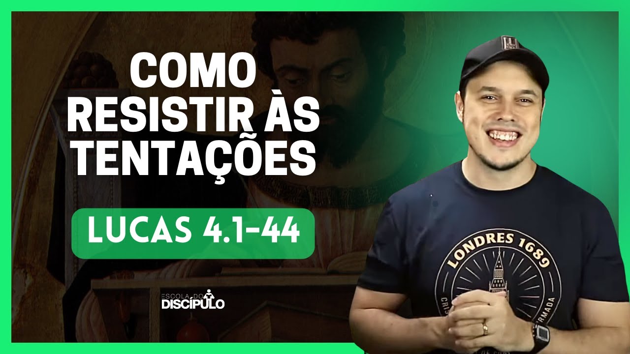 A Tentação de Jesus | Lucas 4.1-44