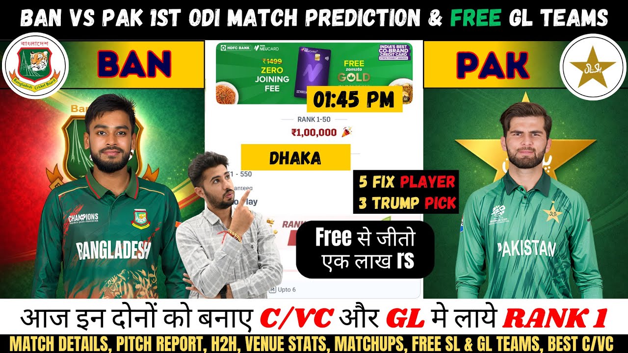 BAN vs PAK Dream11 Prediction, Bangladesh vs Pakistan 1st ODI Match Prediction, BAN vs PAK Dream11