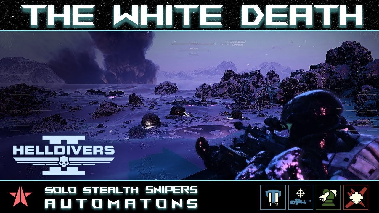 Helldivers 2 &ndash; Solo Stealth Automatons | Solo Deathless Full Clear | The White Death