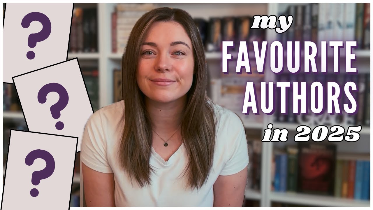 My 10 Favourite Authors of All Time 📖 || February 2025