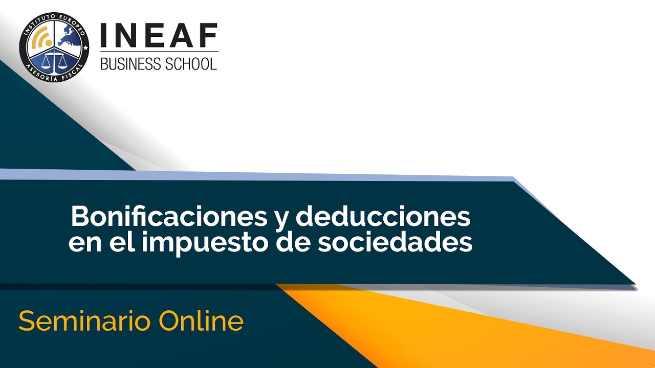 💼 Seminario Deducciones en el impuesto de sociedades - Seminarios 2019