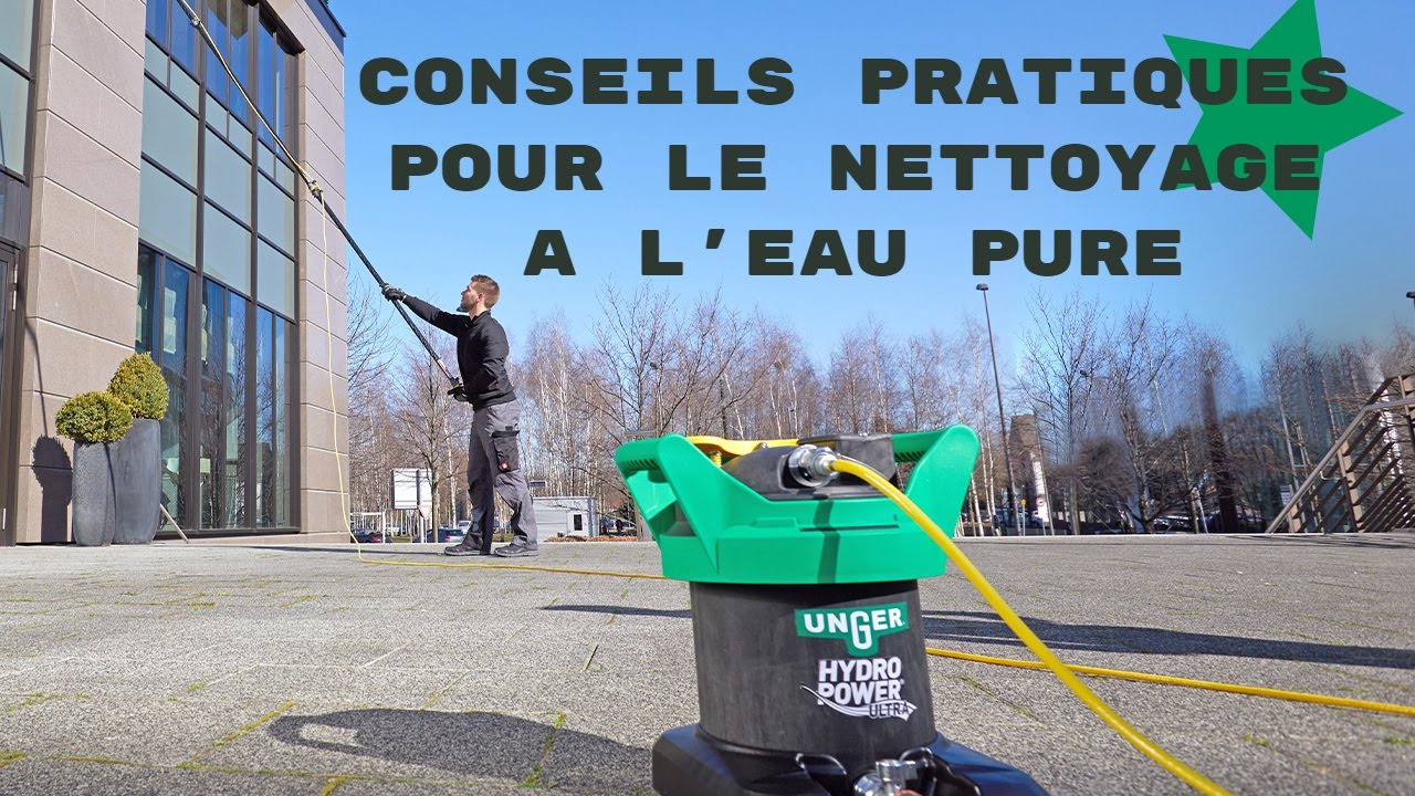 Conseils pratiques pour le nettoyage a l' eau pure