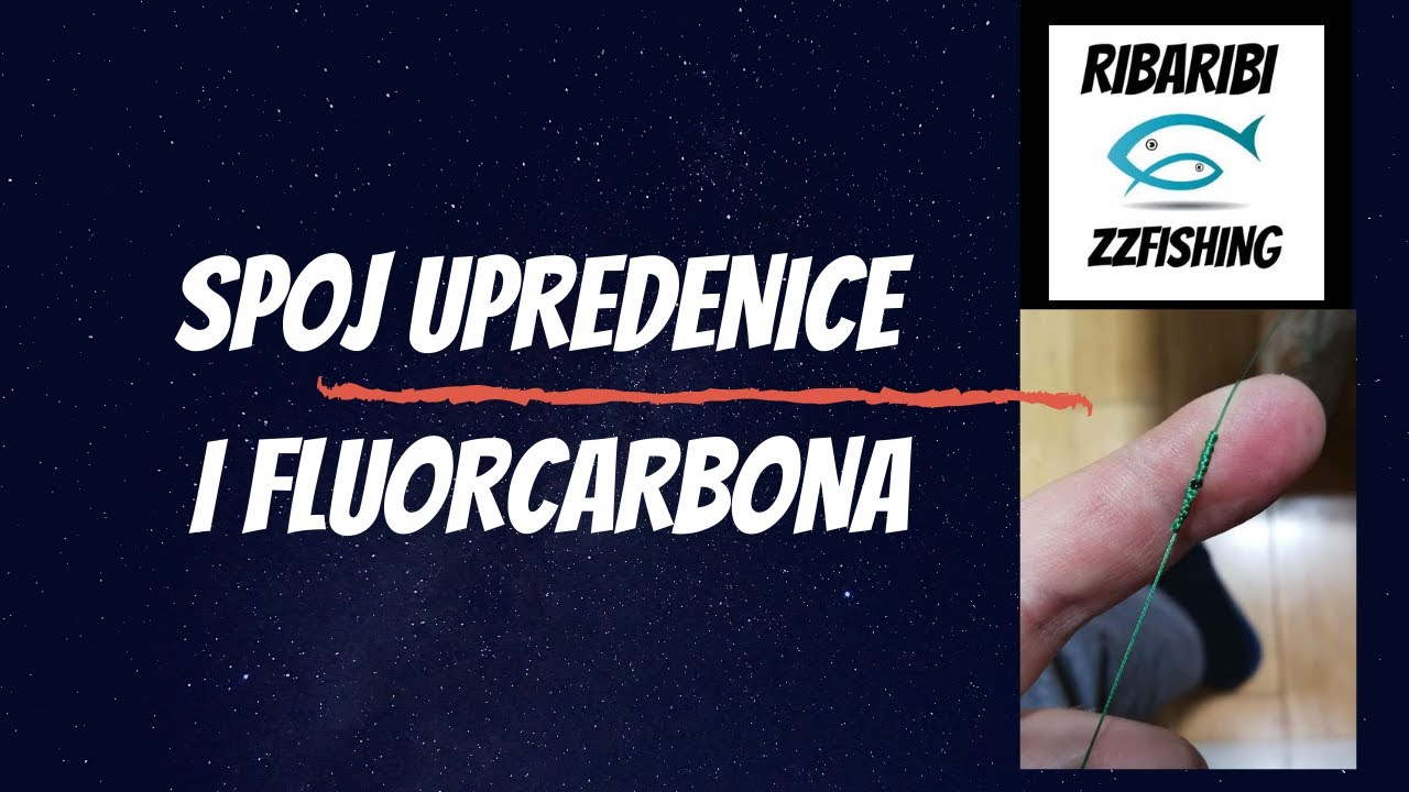 Kako vezati upredenicu i Fluorcarbon