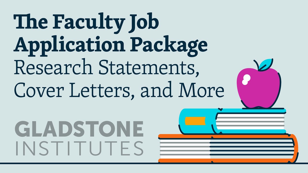 The Faculty Job Application Package: Research Statements, Cover Letters, and More