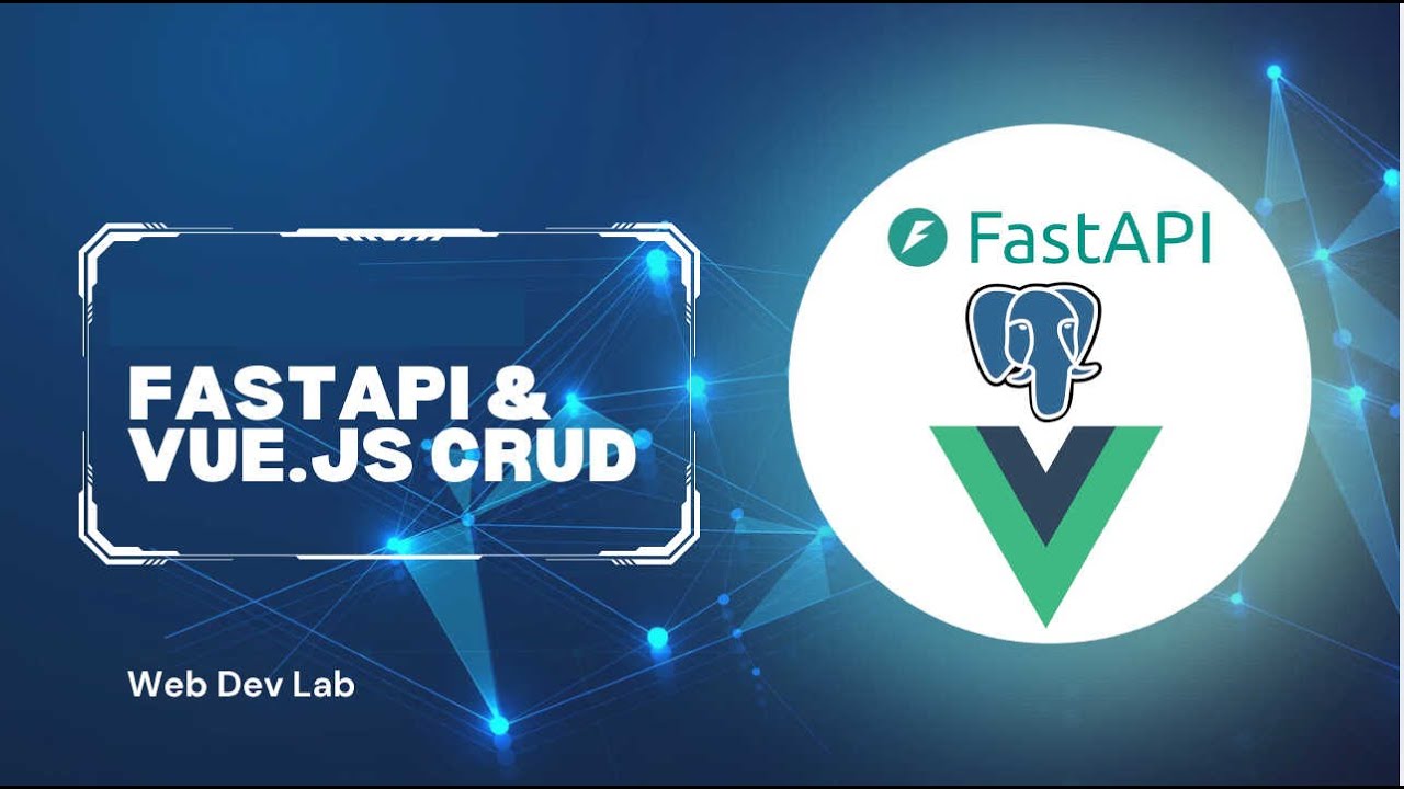 FastAPI & Vue.js CRUD App (Part 1) | ⚡How to Set Up FastAPI Like a Pro  (with Vue.js Frontend)