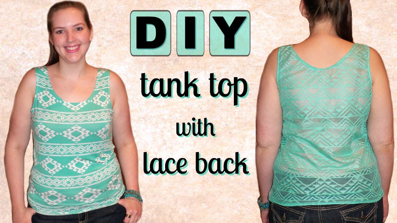 Yoga Stretch -  DIY Easy Summer Tank Top Sewing Tutorial - Stretch Fabric + Lace