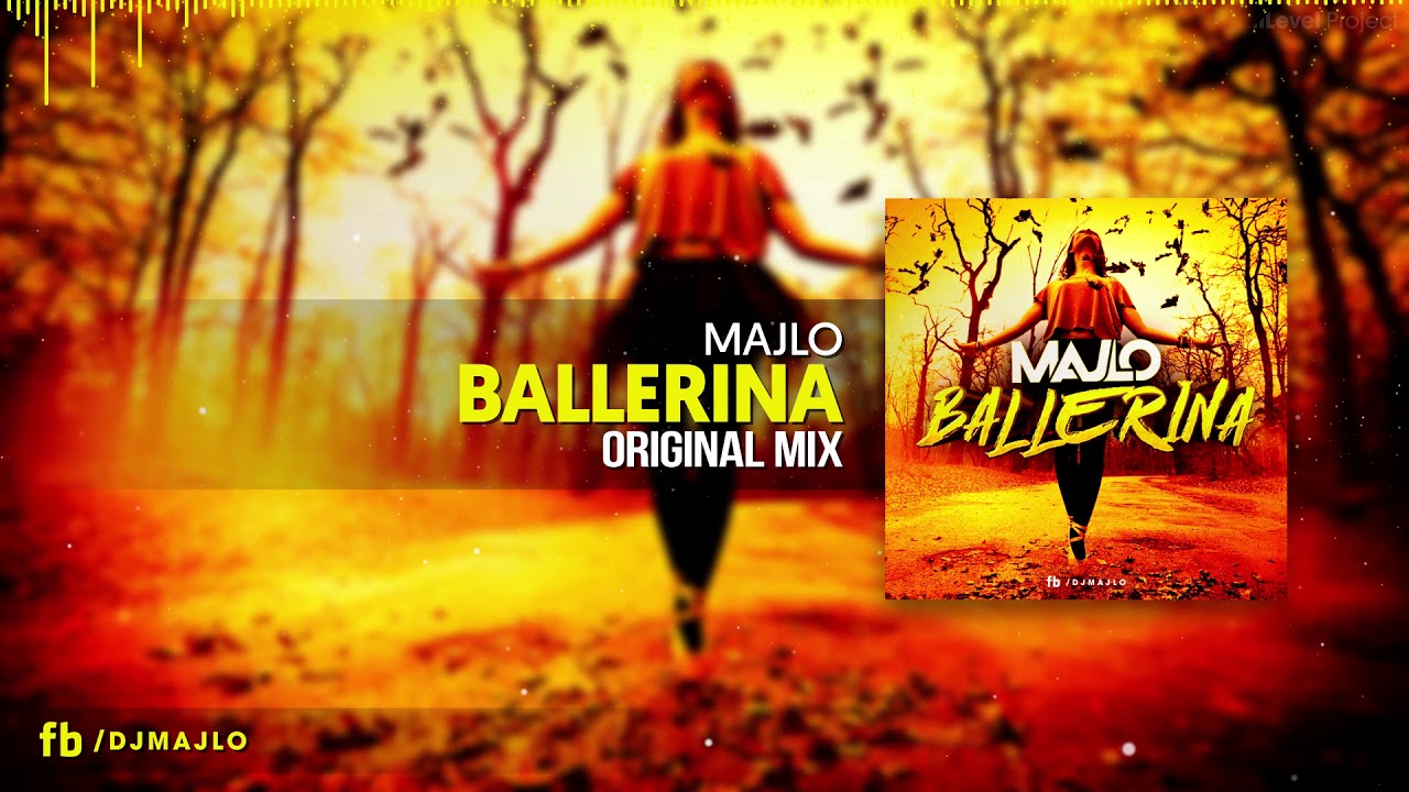 Majlo - Ballerina (Original Mix)