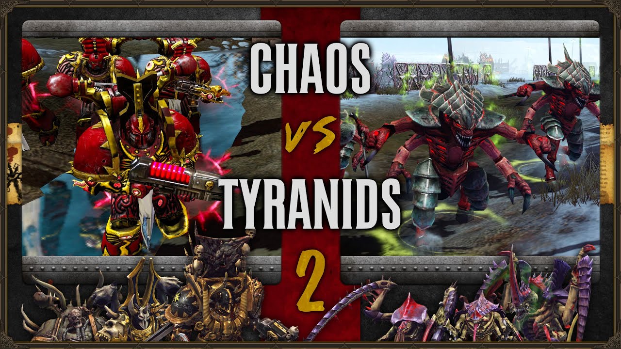 Warhammer 40,000: Dawn of War 2 - Faction Wars 2025 | Chaos Space Marines vs Tyranids 2