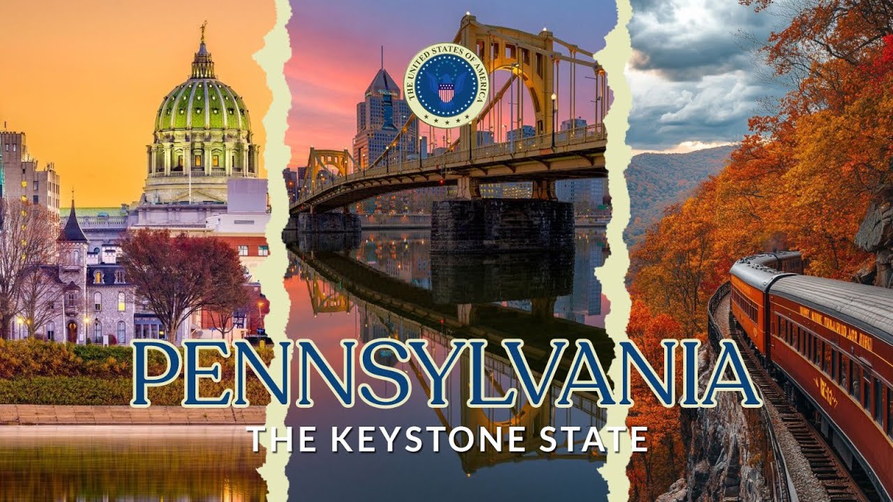 Pennsylvania: The Keystone State 🏛️🇺🇸 | Facts & Information You Need to Know | US Green Card Office