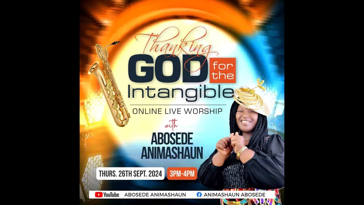 ONLINE WORSHIP || THANKING GOD FOR THE INTANGIBLE || SEPT. EDITION
