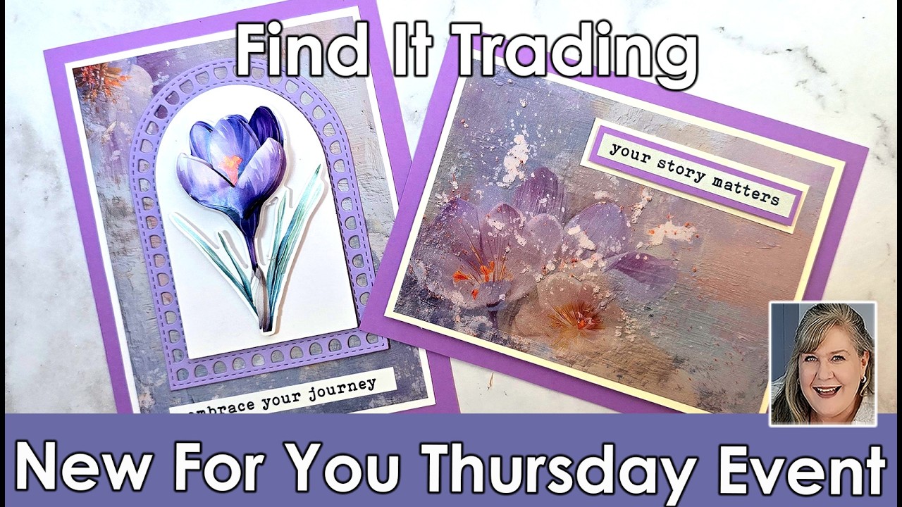 Find It Trading featured in New for You Thursday Event. We make 2 Easy cards. All on Sale