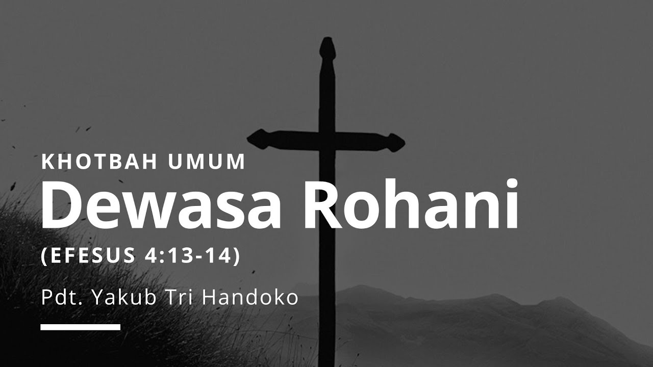 Dewasa Rohani (Efesus 