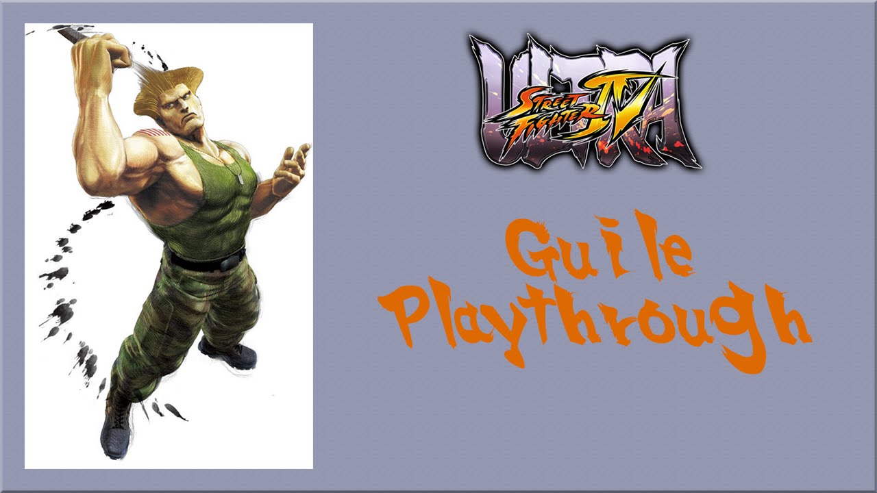 Ultra Street Fighter IV - Guile Arcade Mode Playthrough