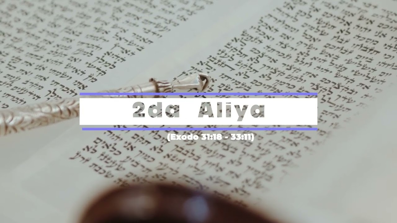 Lectura 2da Aliya Parashat Ki Tisa