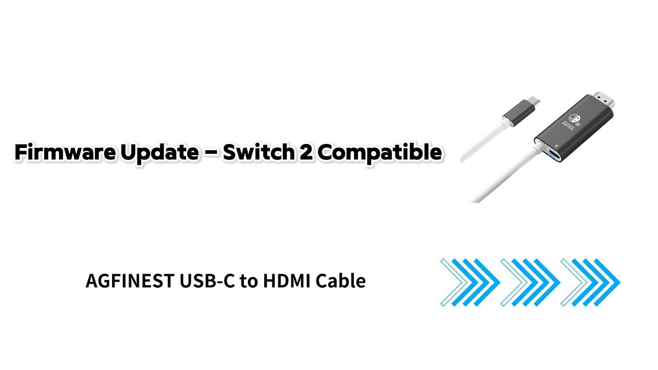 Fix Switch 2 (21.0.0) Compatibility! AGFINEST USB-C to HDMI Cable Firmware Update