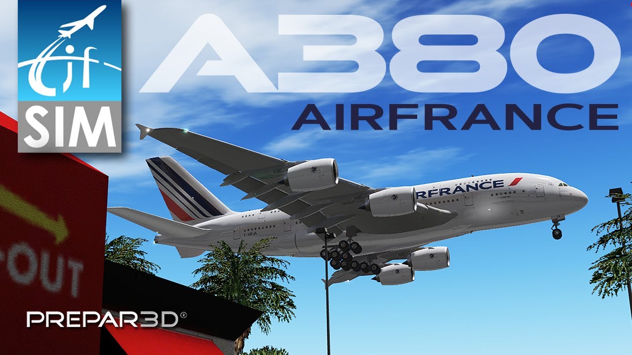 Prepar3D v4.5 | Air France Airbus A380 landing in LAX