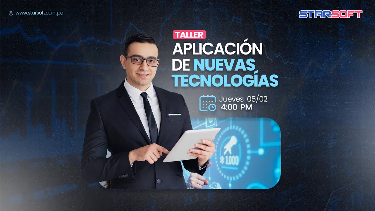 #STARSOFT Taller - Aplicación de Nuevas Tecnologías