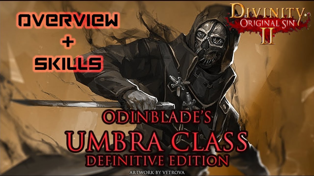 ОБЗОР МОДОВ ODINBLADE UMBRA И НАВЫКИ | DIVINITY: ORIGINAL SIN 2