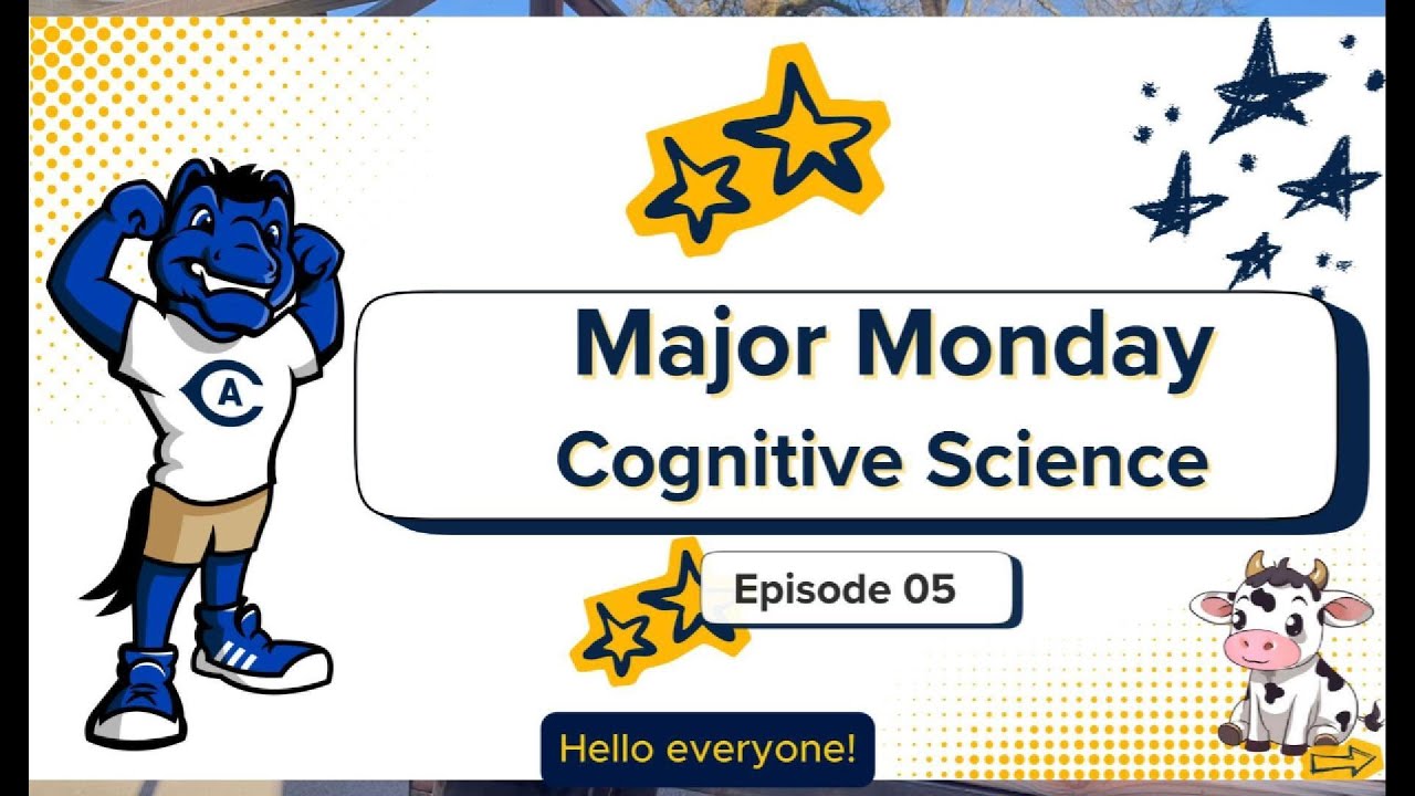 Major Mondays: Cognitive Science