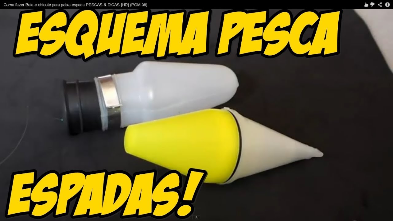 Como fazer Boia e chicote para peixe espada PESCAS & DICAS [HD] (PGM 38)
