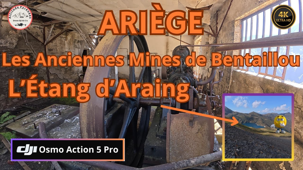 🎬LES ANCIENNES MINES DE BENTAILLOU - L'ÉTANG D'ARAING.