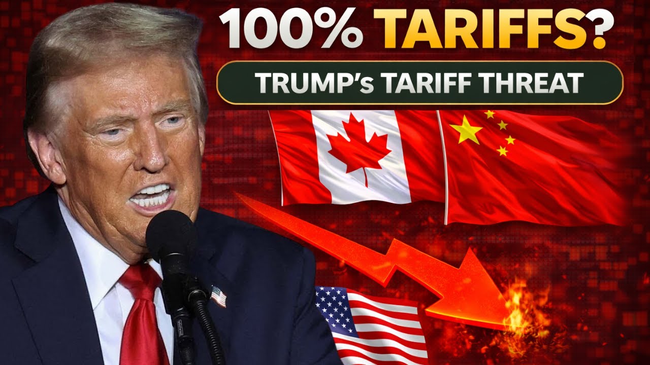 🚨 Trump's 100% Tariff Threat to Canada! Canada-China Trade Deal as US retaliates with 100% Tariffs