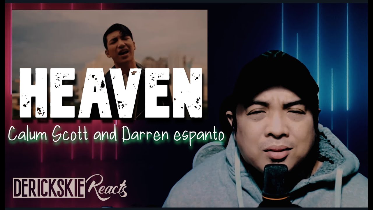 Calum Scott feat. Darren Espanto - Heaven (Official Music Video) | Commentary Reaction