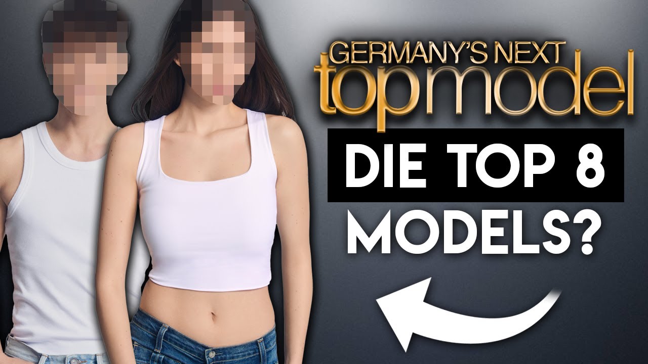 GNTM 2025 SPOILER: Sind DAS die Top 8 Models? | FINALISTEN ENTH&Uuml;LLT? | Geheime Liste