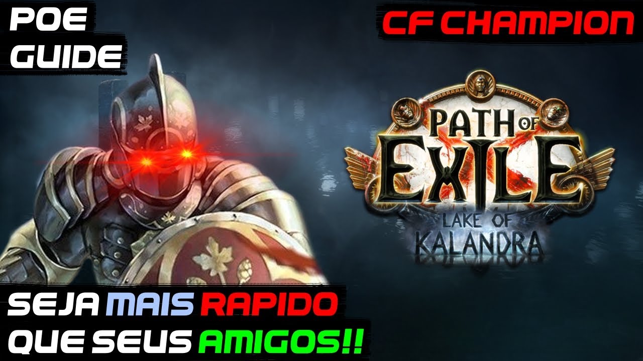 CF Champion o Devorador de Mapas -  Path of Exile 3.19 Lake of Kalandra