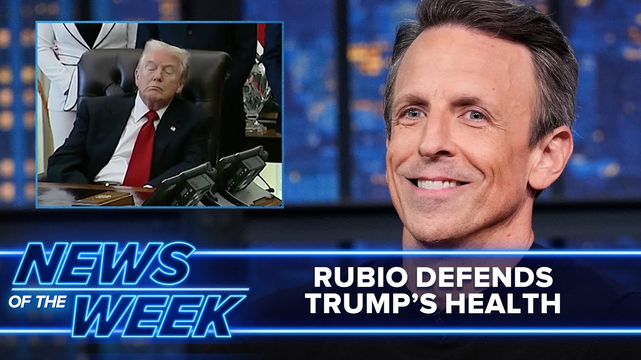 Rubio Defends Trump's Cognitive Health, Iran Peace Talks Collapse: Late Night News of the Week
