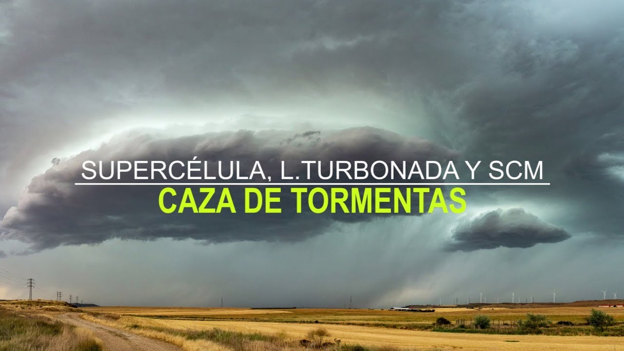 SUPERCÉLULA, línea de turbonada y SCM | CAZATORMENTAS en España