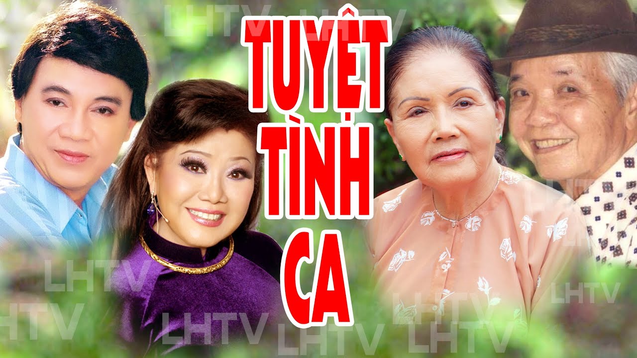CẢI LƯƠNG ĐỂ ĐỜI - TUYỆT TÌNH CA - ÚT TRÀ ÔN, PHƯỢNG LIÊN, THANH SANG, ÚT BẠCH LAN