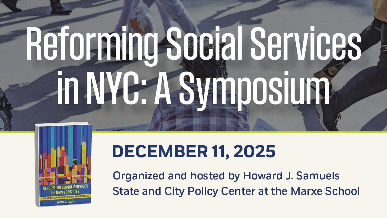 Reforming Social Services in NYC: A Symposium