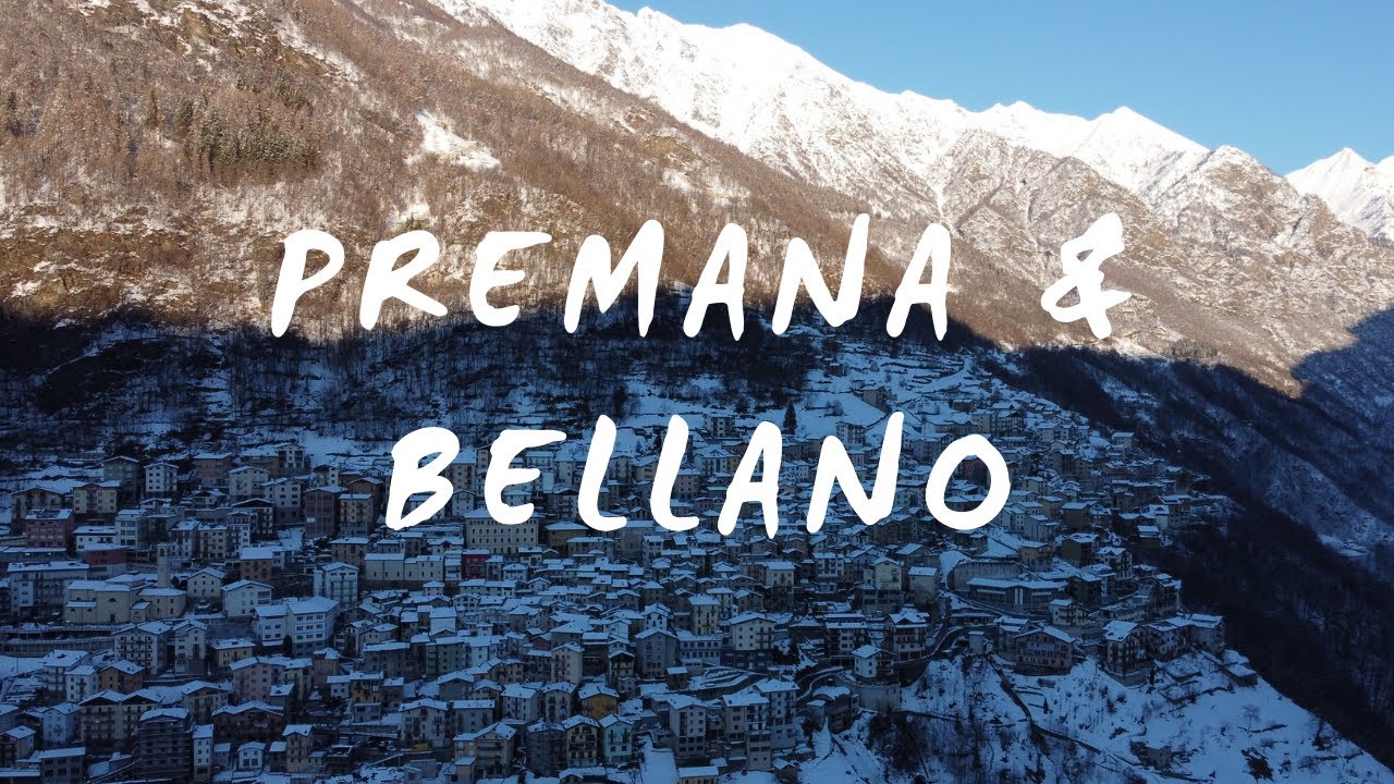 PREMANA E BELLANO - DALLE ALPI OROBICHE AL LAGO DI COMO