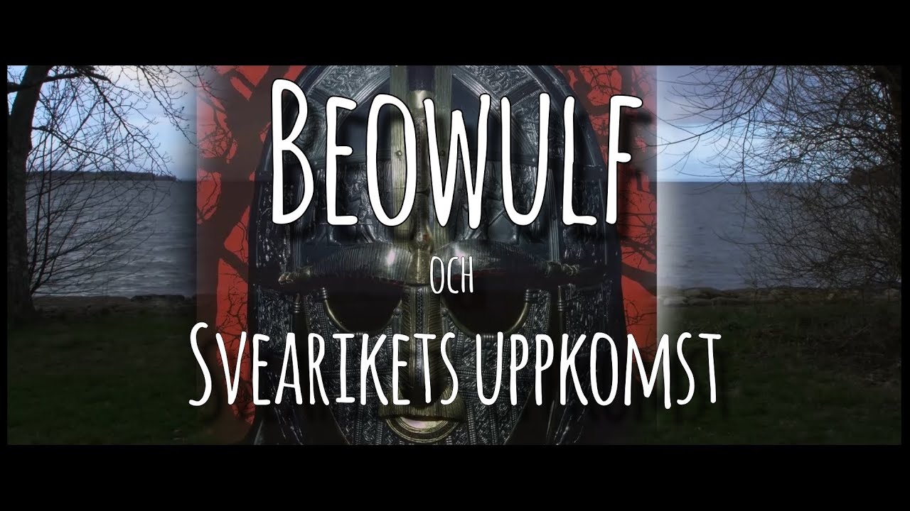 Vem var Beowulf? Svear och Götar