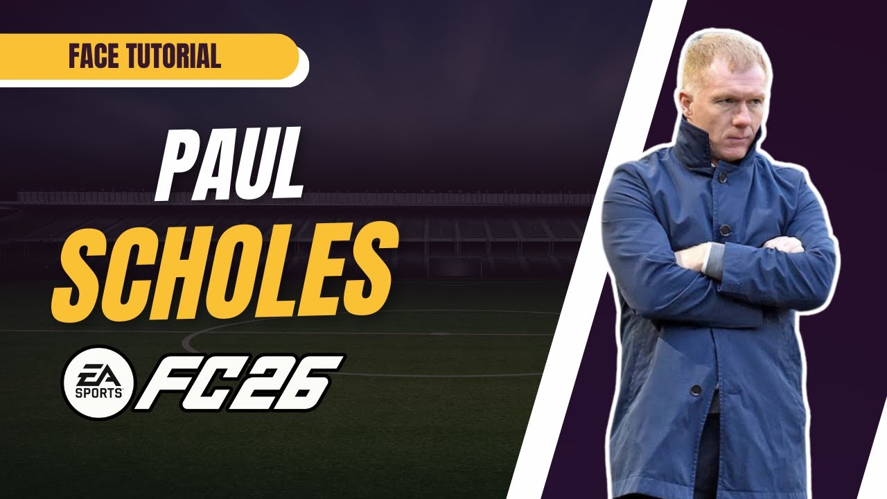 EA FC26 Manager Creation Guide: PAUL SCHOLES Lookalike Face Tutorial