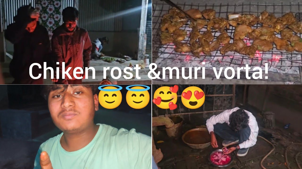 Chiken rost &muri vorta! 😇😇🥰😍February 10, 2026
