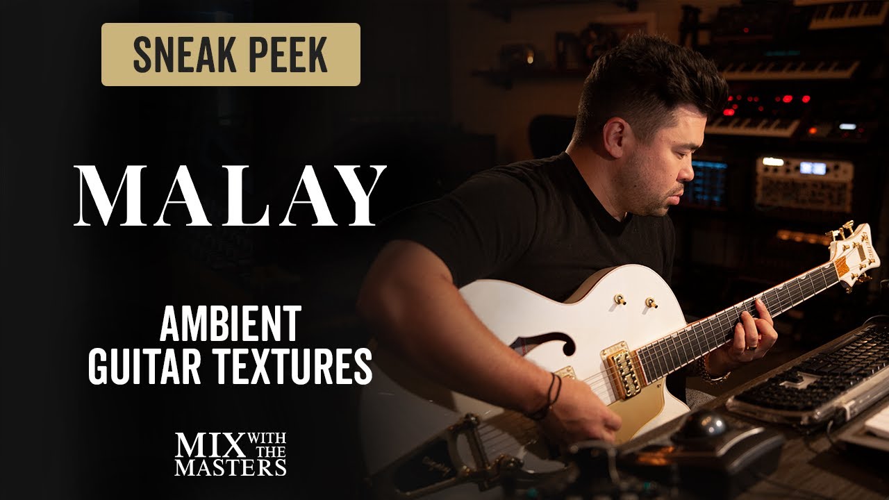 Ambient guitar textures with Malay