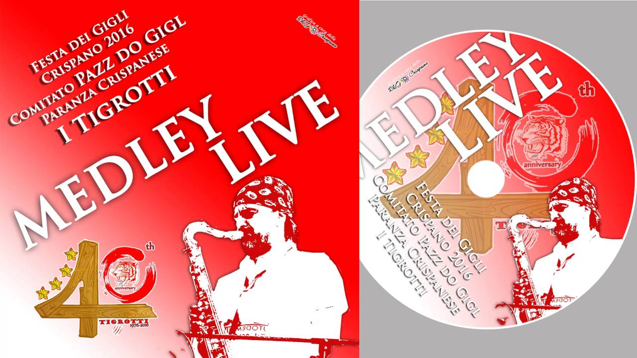 Crispano 2016 - MEDLEY LIVE TIGROTTI Comitato Pazz do Gigl - by R&G Crispano